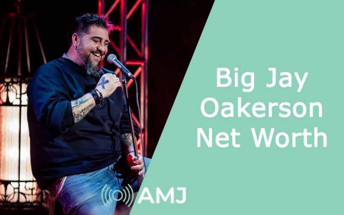 Big Jay Oakerson Net Worth