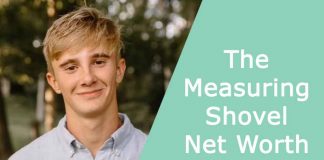 The Measuring Shovel Net Worth