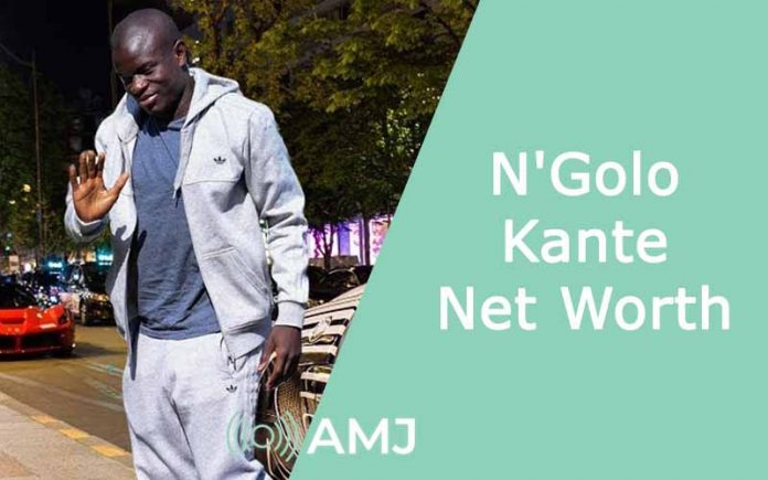N'Golo Kante Net Worth