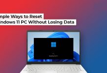 How to Reset Windows 11 PC Without Losing Data