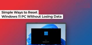 How to Reset Windows 11 PC Without Losing Data