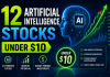 Artificial Intelligence Stocks Under $10
