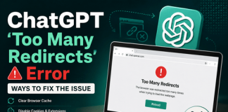 ChatGPT ‘Too Many Redirects’ Error