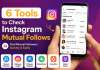 6 Tools to Check Instagram Mutual Follows