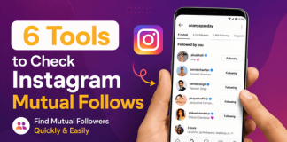 6 Tools to Check Instagram Mutual Follows
